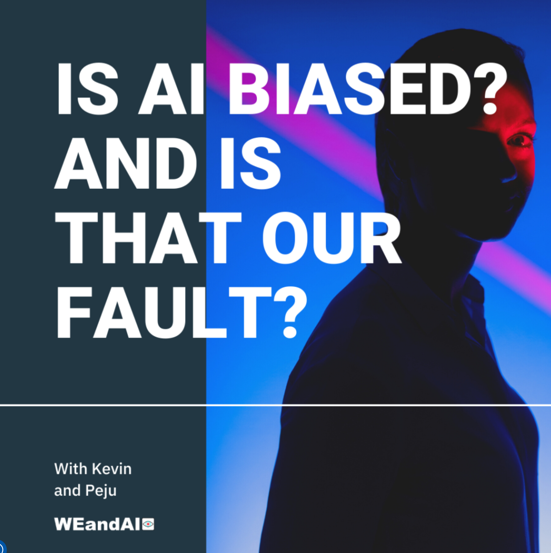 Is AI biased (and is that our fault)?